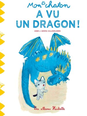 cover image of Mon chaton a vu un dragon !